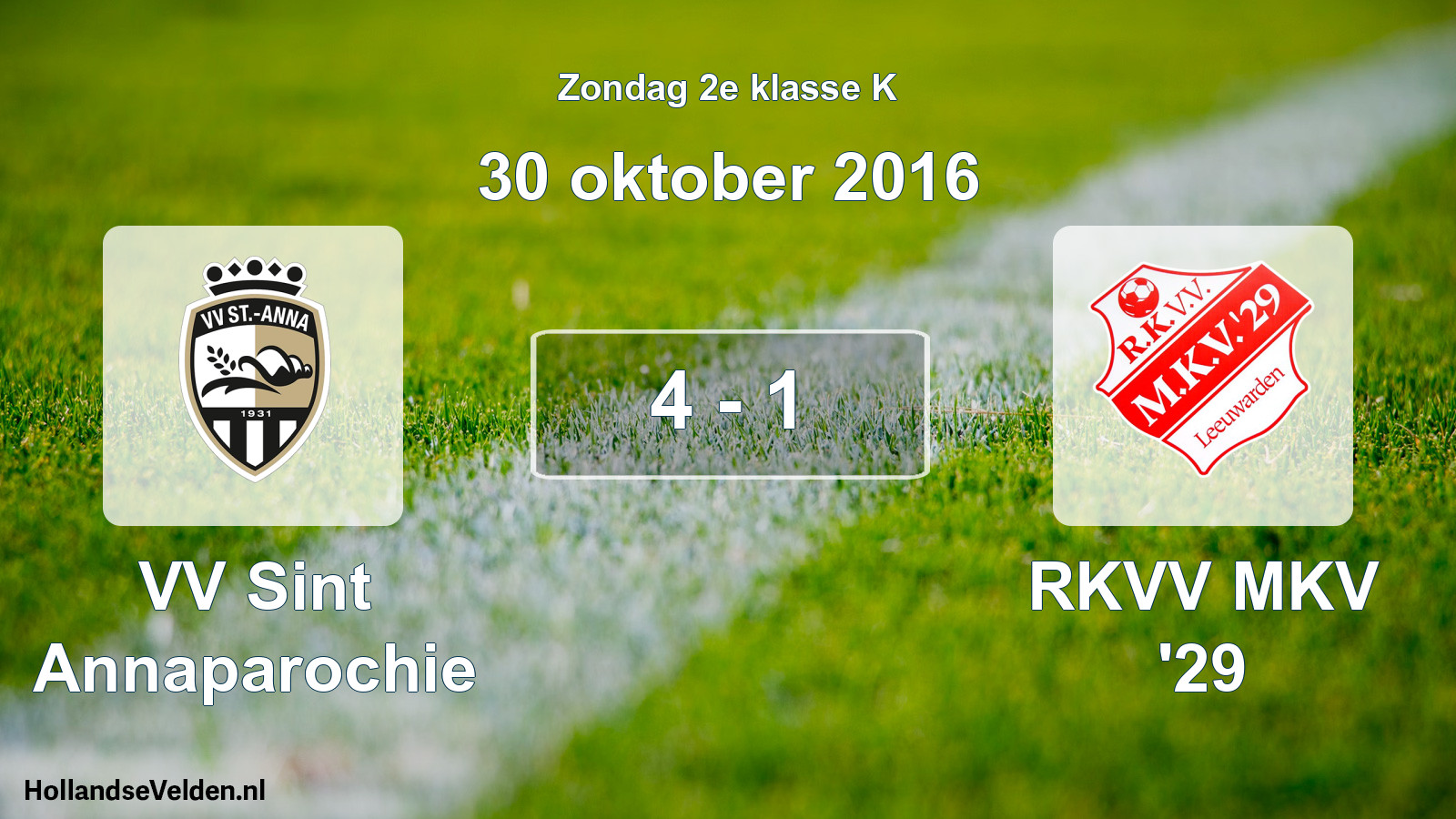 Total number of matches played: VV Sint Annaparochie - RKVV MKV '29 4 - 1 (30 October 2016)