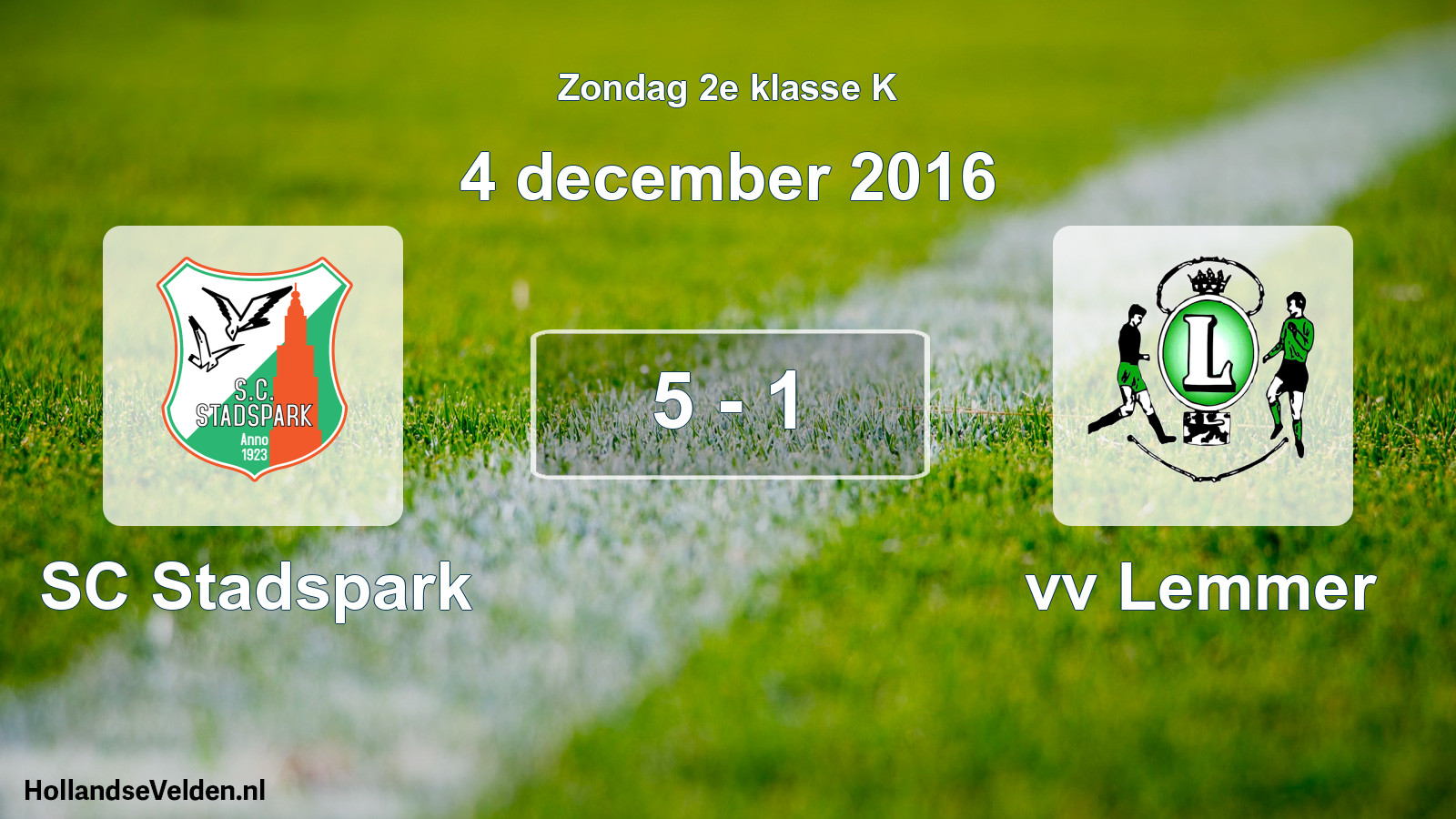 Total number of matches played: SC Stadspark - vv Lemmer 5 - 1 (4 December 2016)