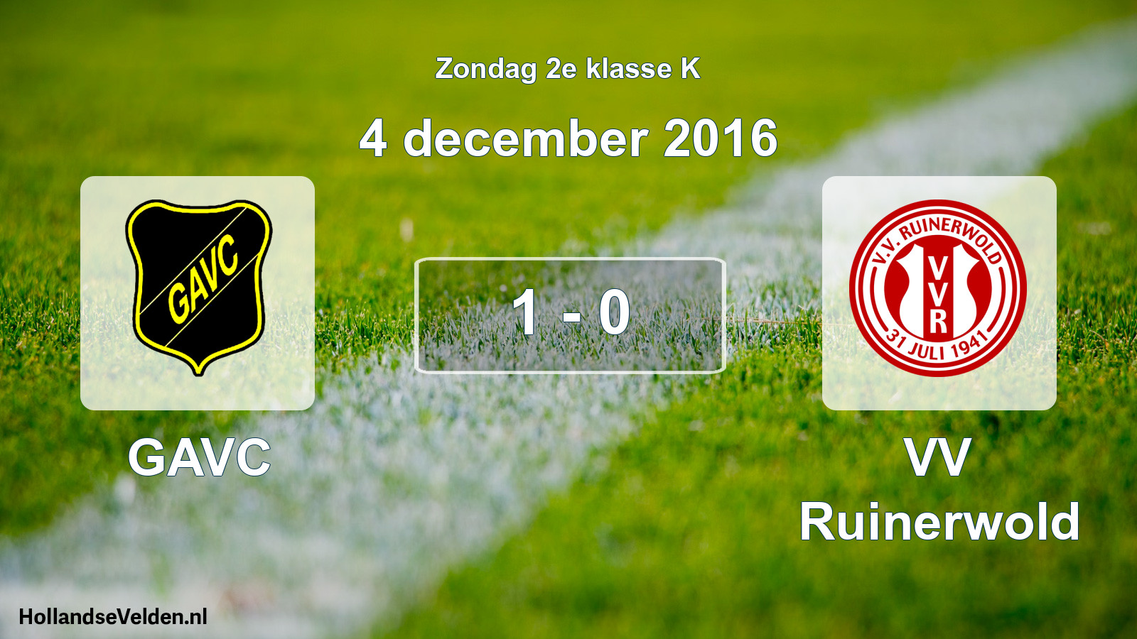 Total number of matches played: GAVC - VV Ruinerwold 1 - 0 (4 December 2016)