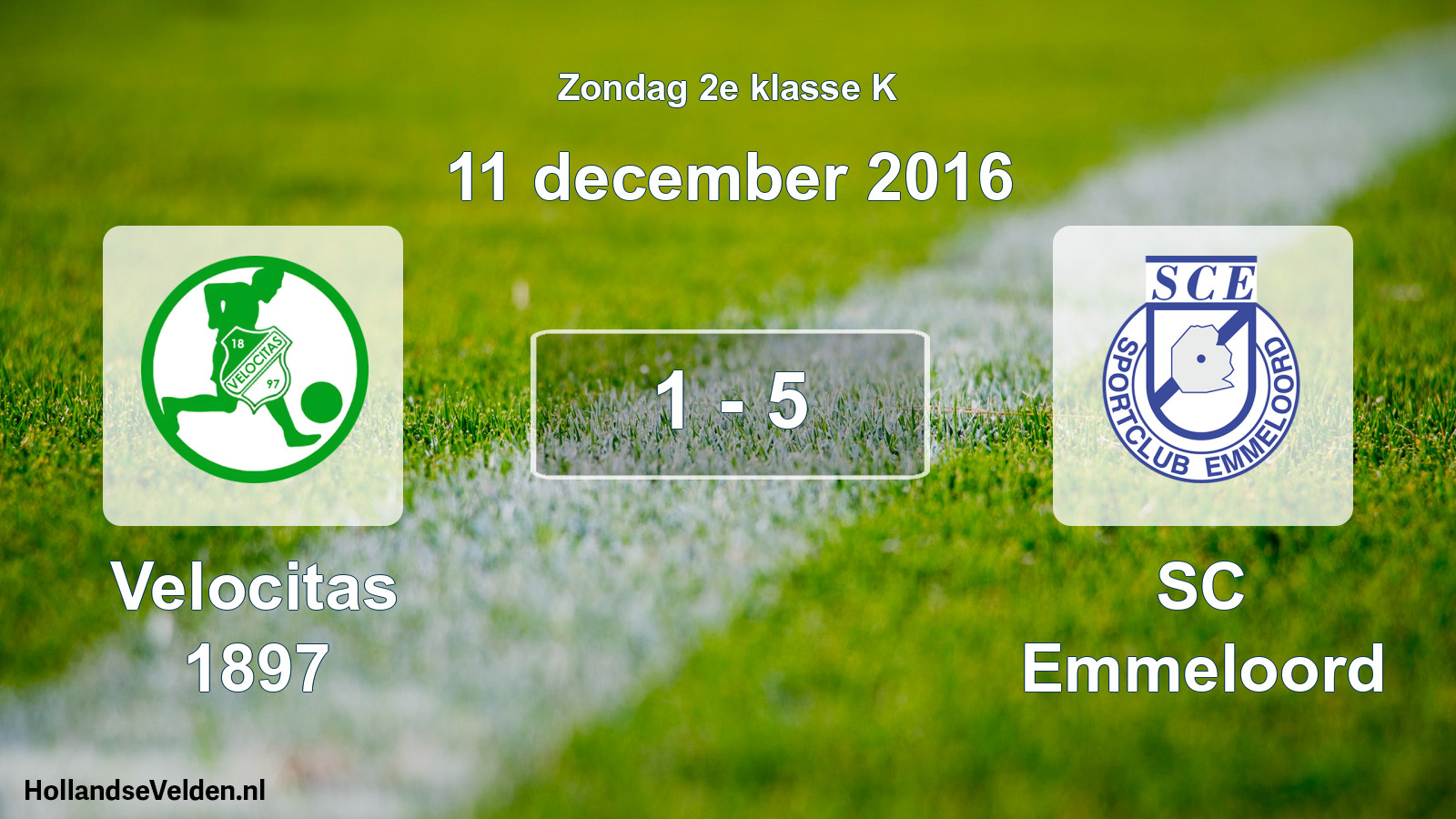 Total number of matches played: Velocitas 1897 - SC Emmeloord 1 - 5 (11 December 2016)