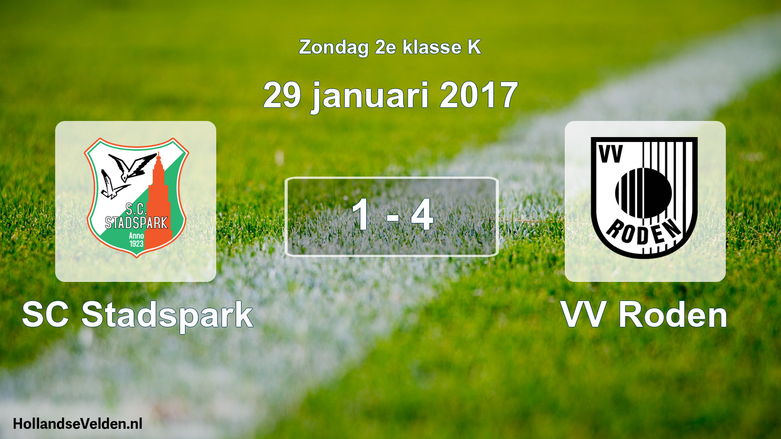 Total number of matches played: SC Stadspark - VV Roden 1 - 4 (29 January 2017)