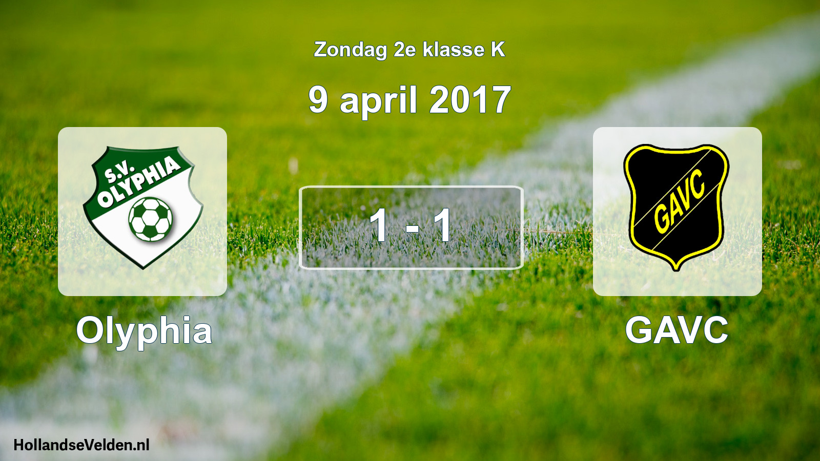 Total number of matches played: Olyphia - GAVC 1 - 1 (9 April 2017)