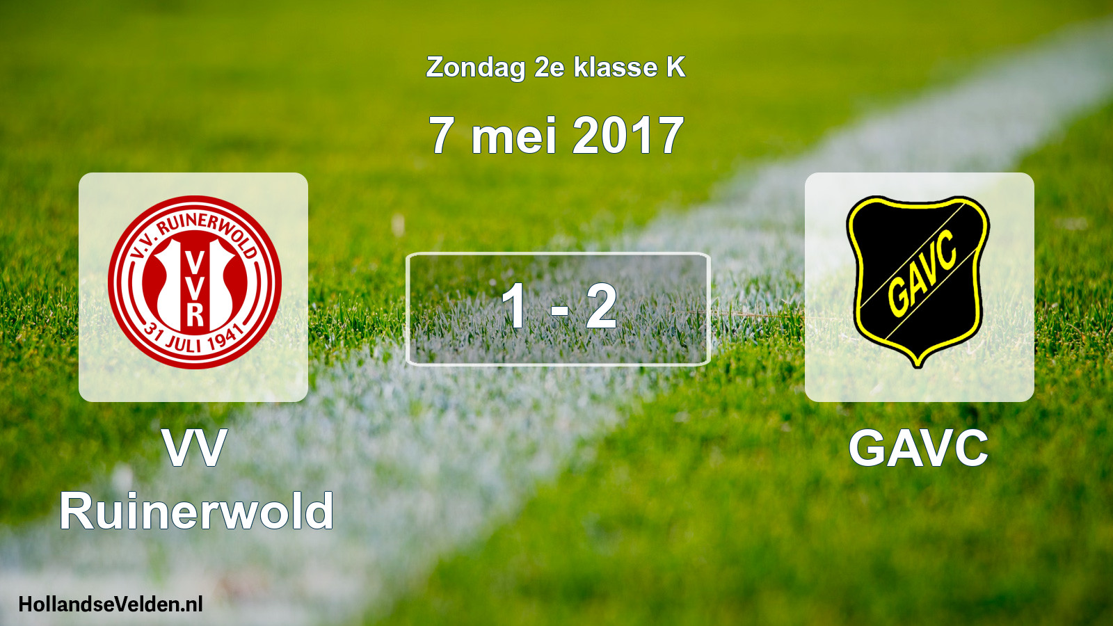 Total number of matches played: VV Ruinerwold - GAVC 1 - 2 (7 May 2017)