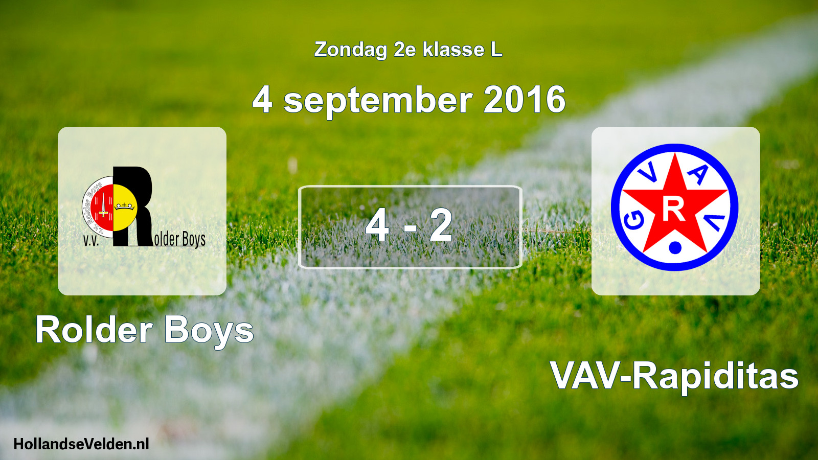 Total number of matches played: Rolder Boys - GVAV-Rapiditas 4 - 2 (4 September 2016)