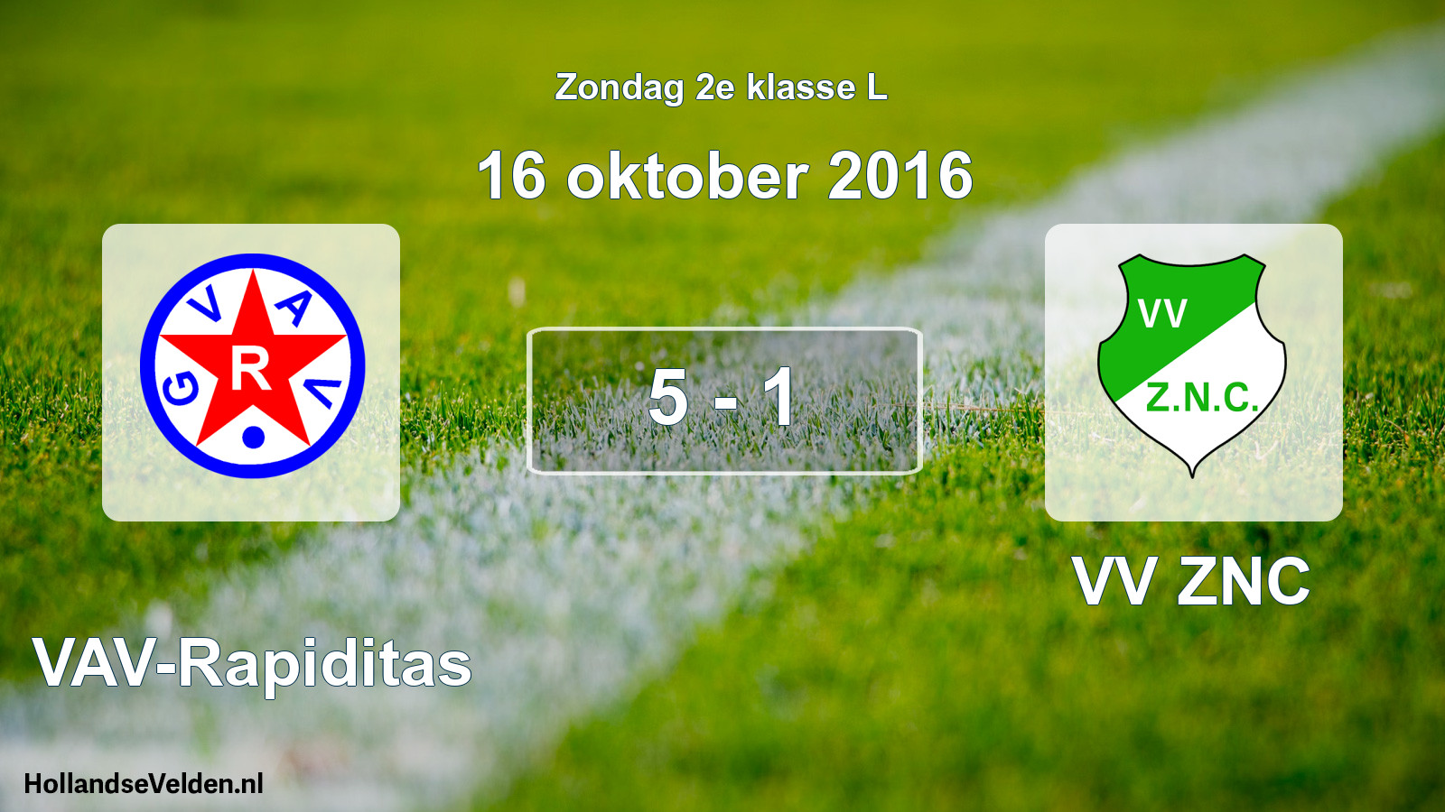 Total number of matches played: GVAV-Rapiditas - VV ZNC 5 - 1 (16 October 2016)