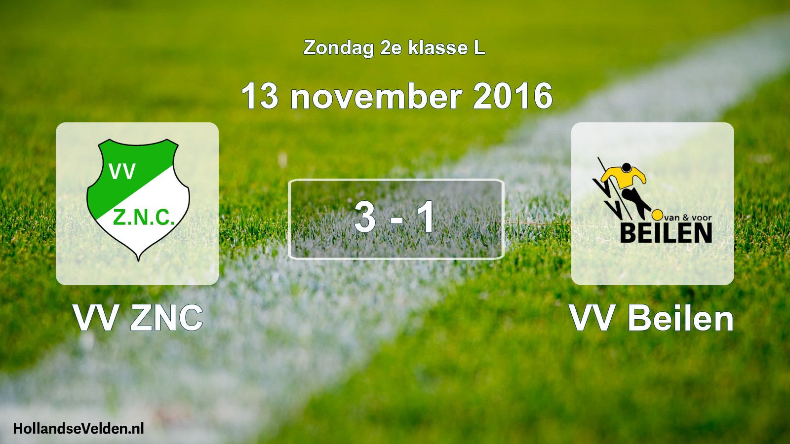Total number of matches played: VV ZNC - VV Beilen 3 - 1 (13 November 2016)