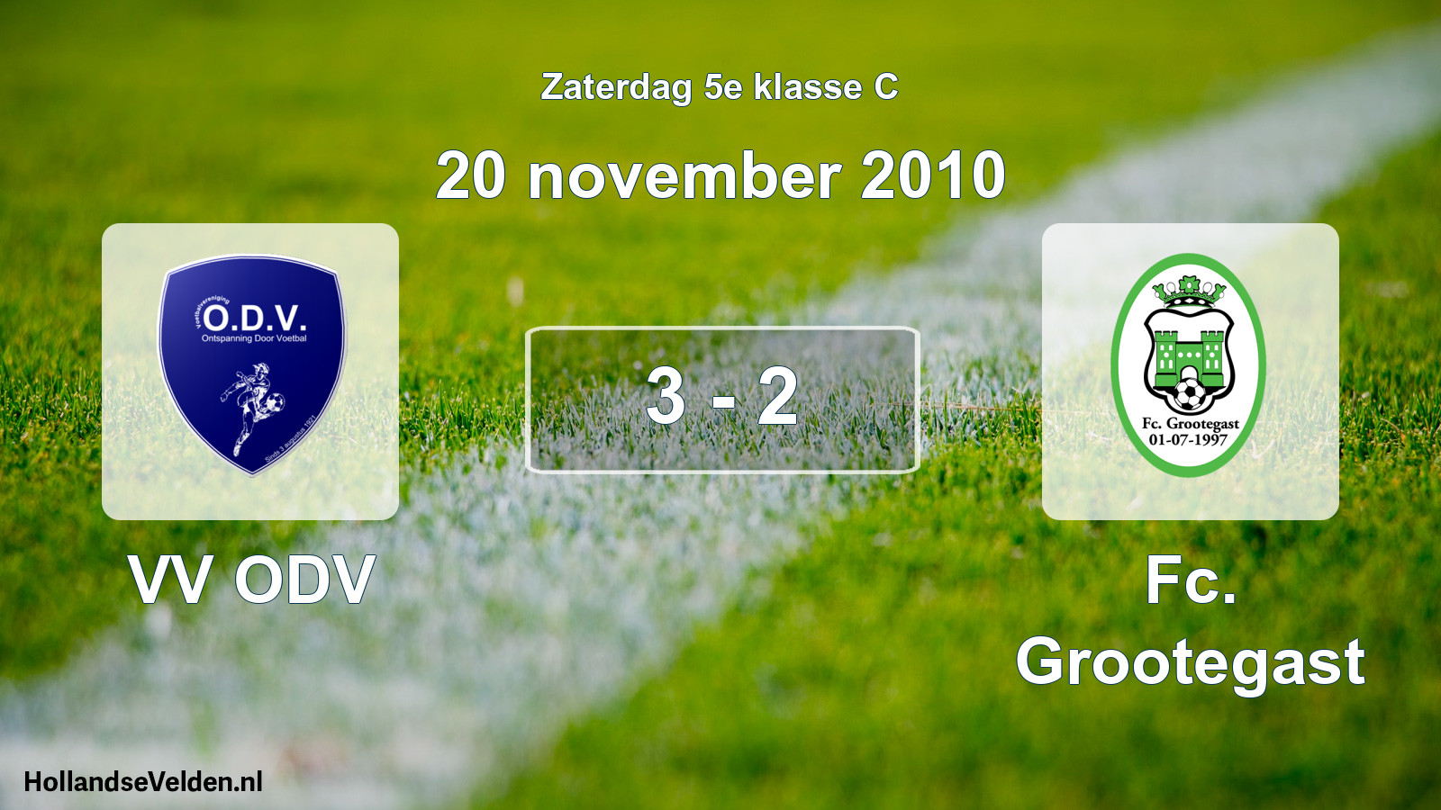 Total number of matches played: VV ODV - Fc. Grootegast 3 - 2 (20 November 2010)