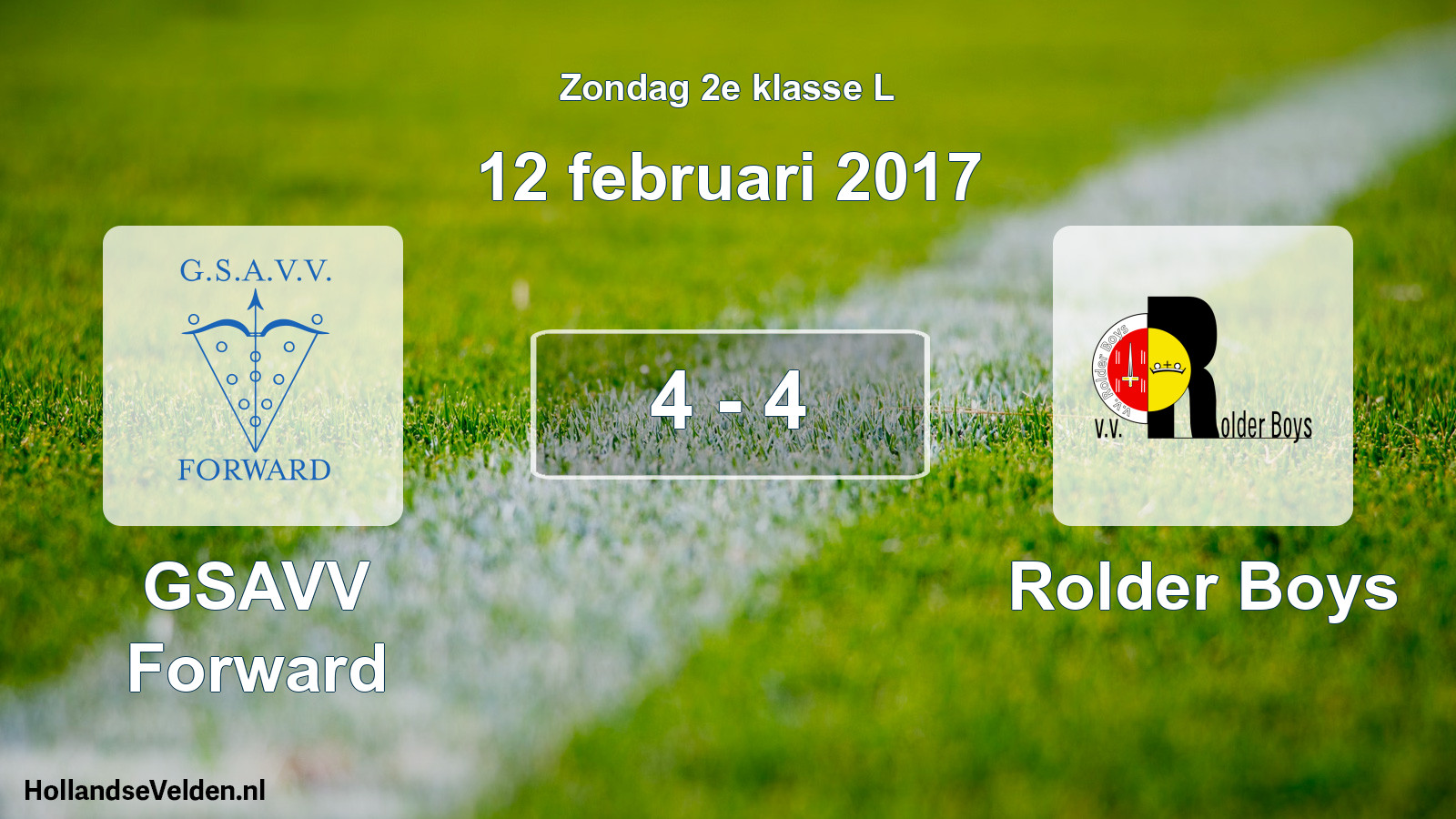 Total number of matches played: GSAVV Forward - Rolder Boys 4 - 4 (12 February 2017)