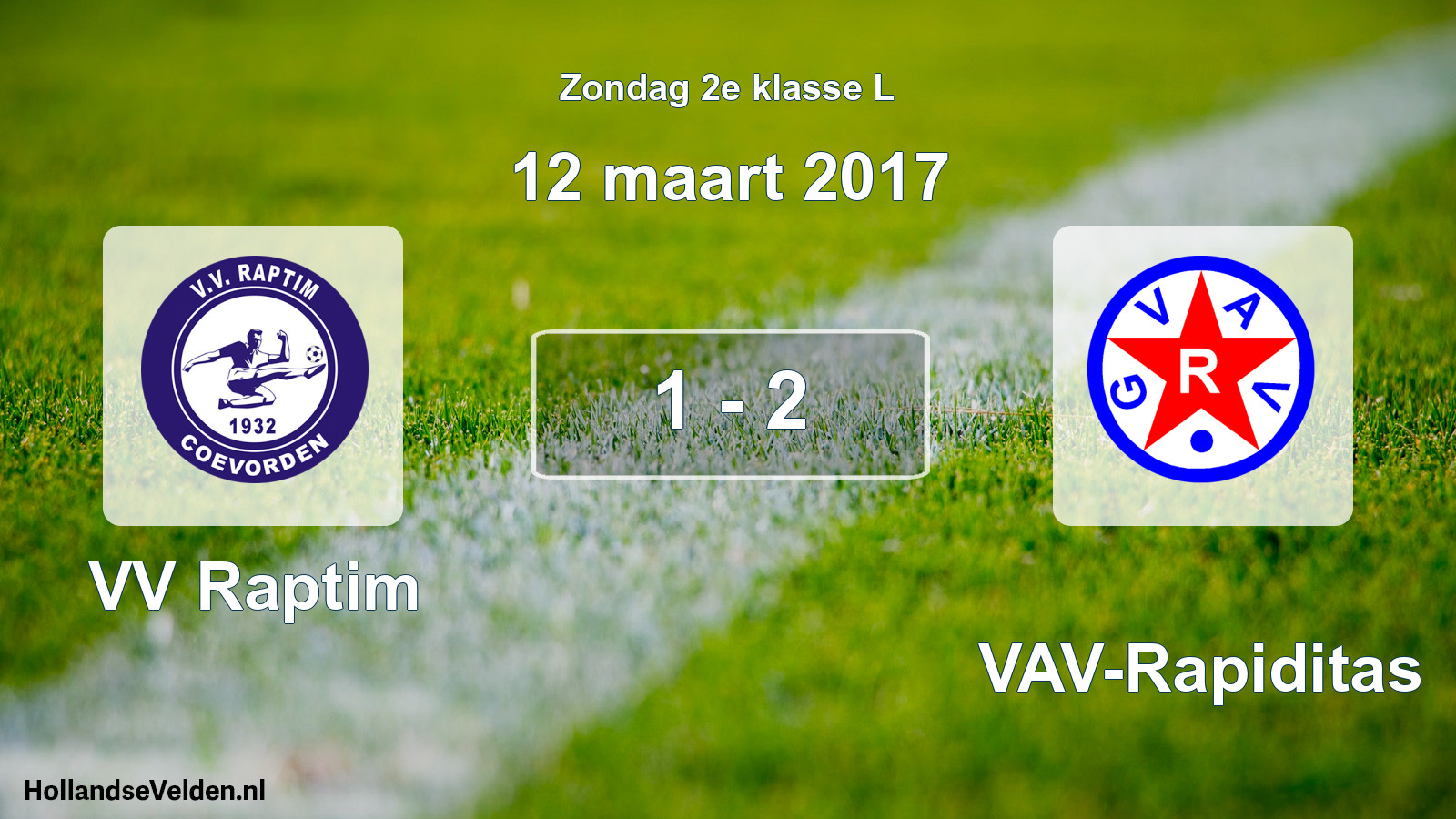 Total number of matches played: VV Raptim - GVAV-Rapiditas 1 - 2 (12 March 2017)