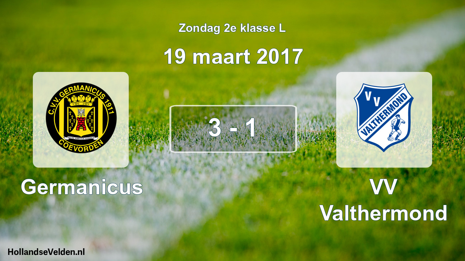 Total number of matches played: Germanicus - VV Valthermond 3 - 1 (19 March 2017)