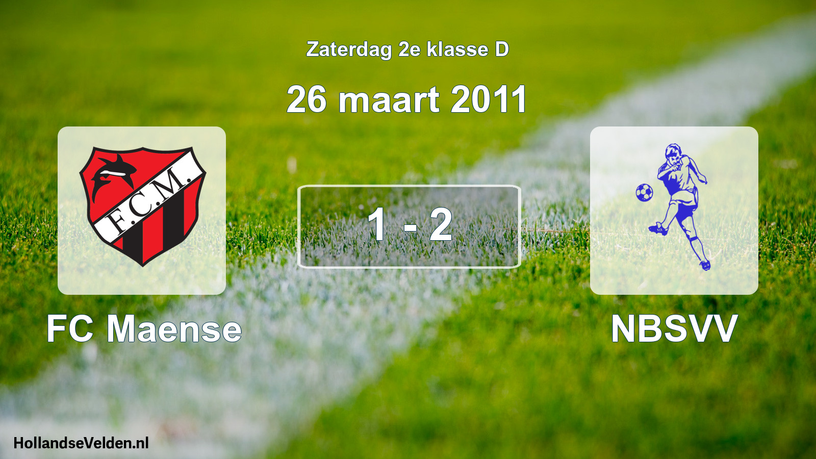 Total number of matches played: FC Maense - NBSVV 1 - 2 (26 March 2011)
