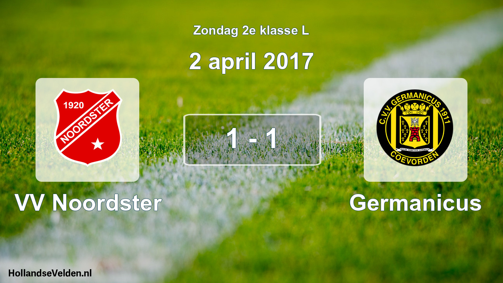 Total number of matches played: VV Noordster - Germanicus 1 - 1 (2 April 2017)
