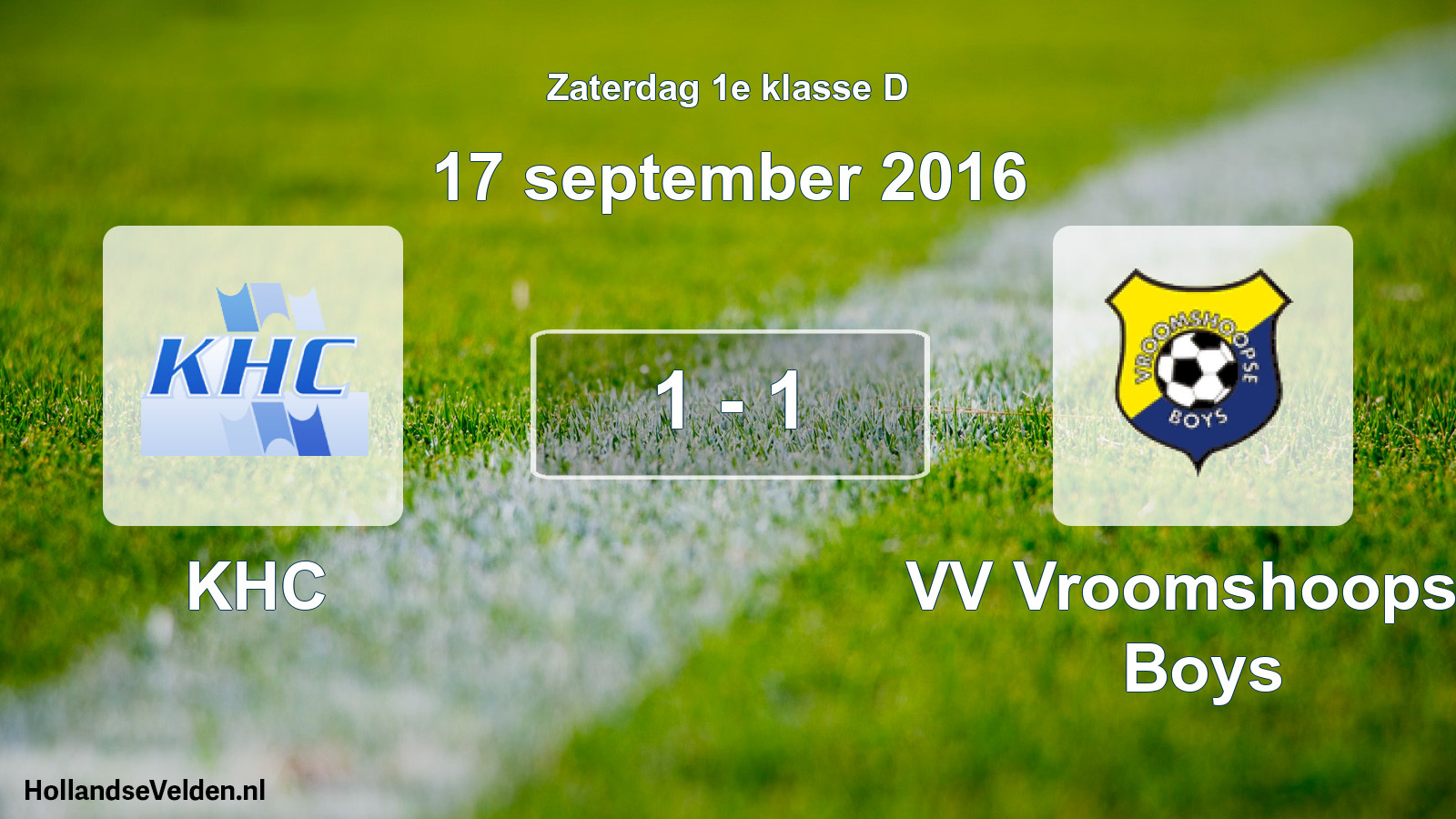 Total number of matches played: KHC - VV Vroomshoopse Boys 1 - 1 (17 September 2016)