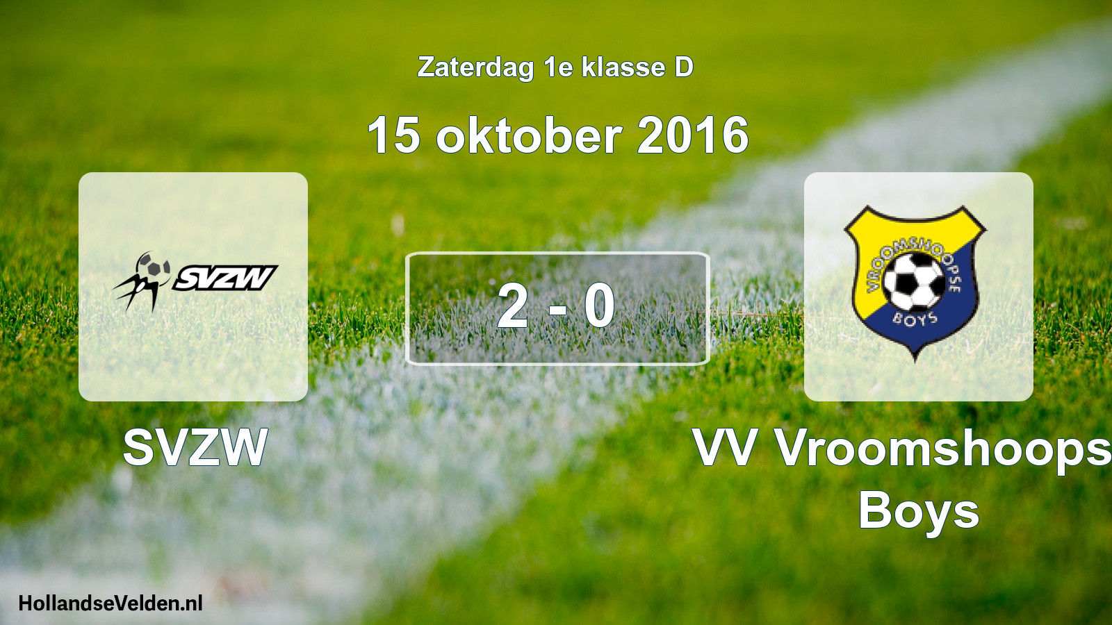 Total number of matches played: SVZW - VV Vroomshoopse Boys 2 - 0 (15 October 2016)