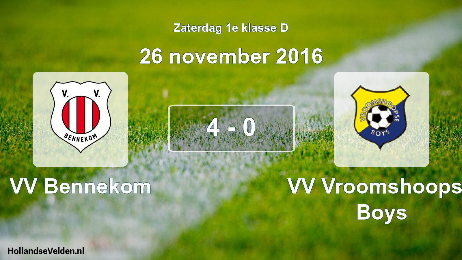 Total number of matches played: VV Bennekom - VV Vroomshoopse Boys 4 - 0 (26 November 2016)