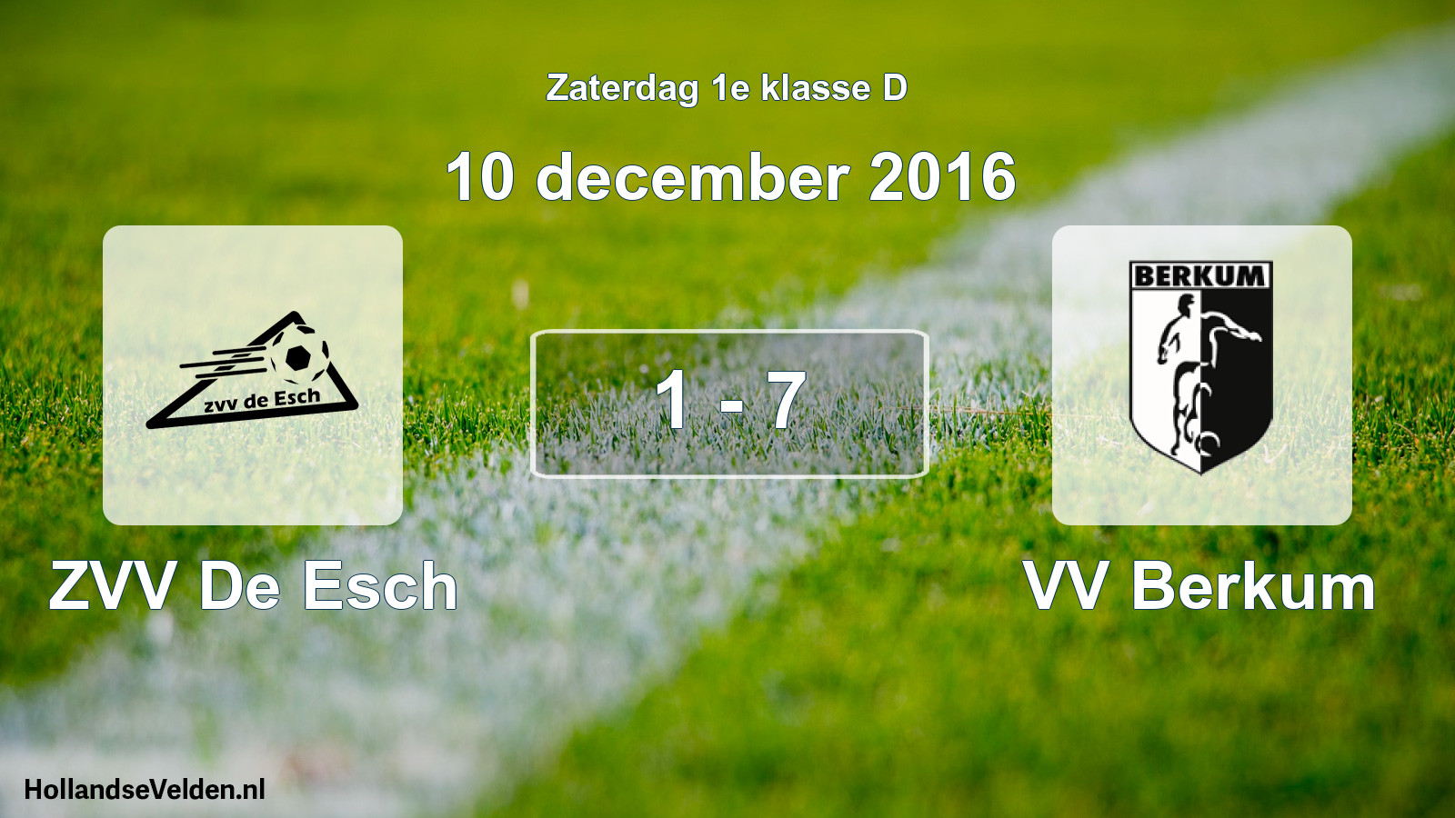 Total number of matches played: ZVV De Esch - VV Berkum 1 - 7 (10 December 2016)