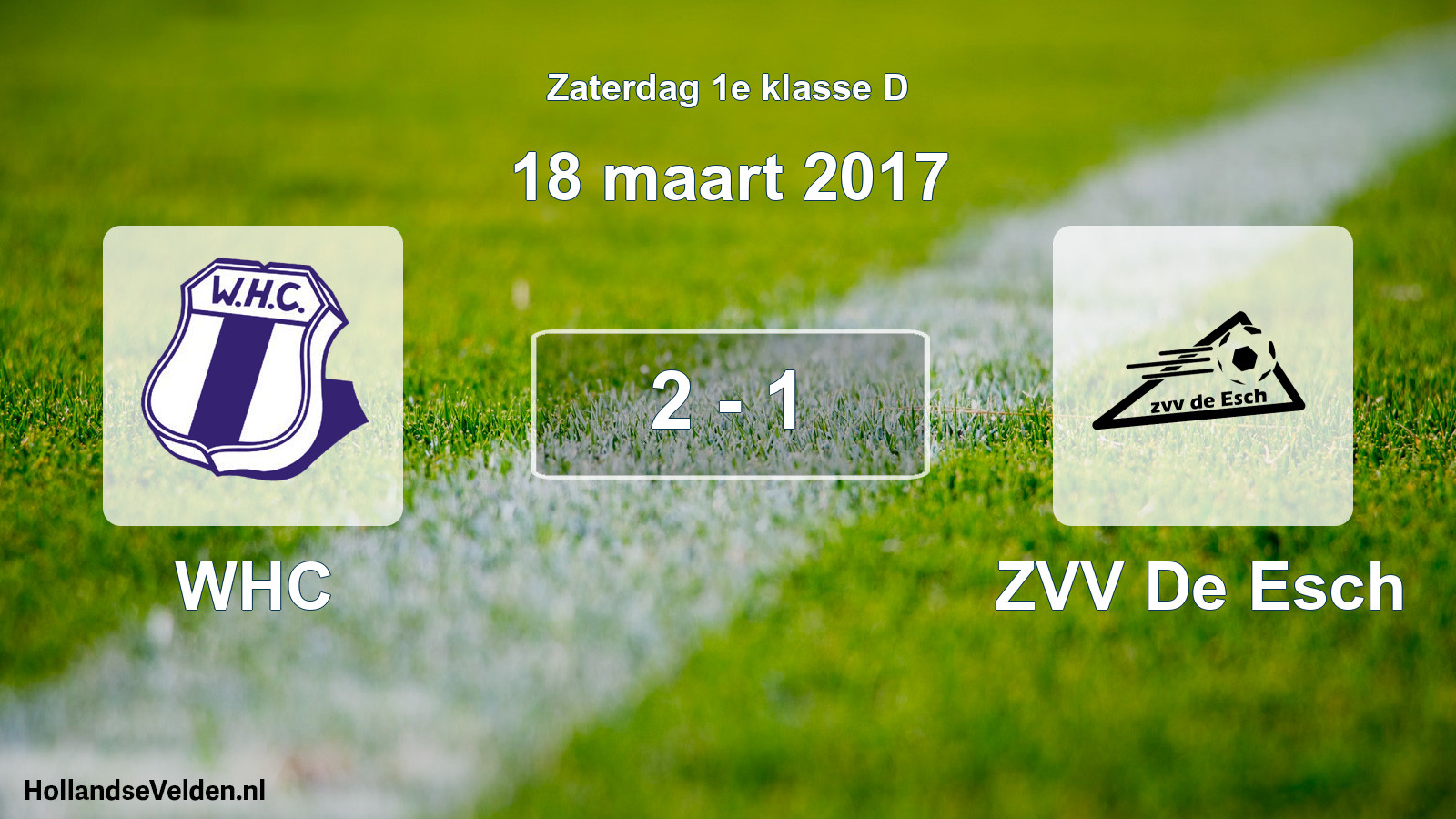 Total number of matches played: WHC - ZVV De Esch 2 - 1 (18 March 2017)
