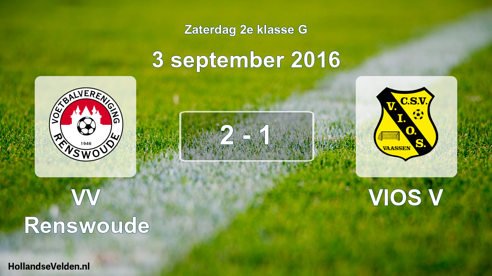 Total number of matches played: VV Renswoude - VIOS V 2 - 1 (3 September 2016)
