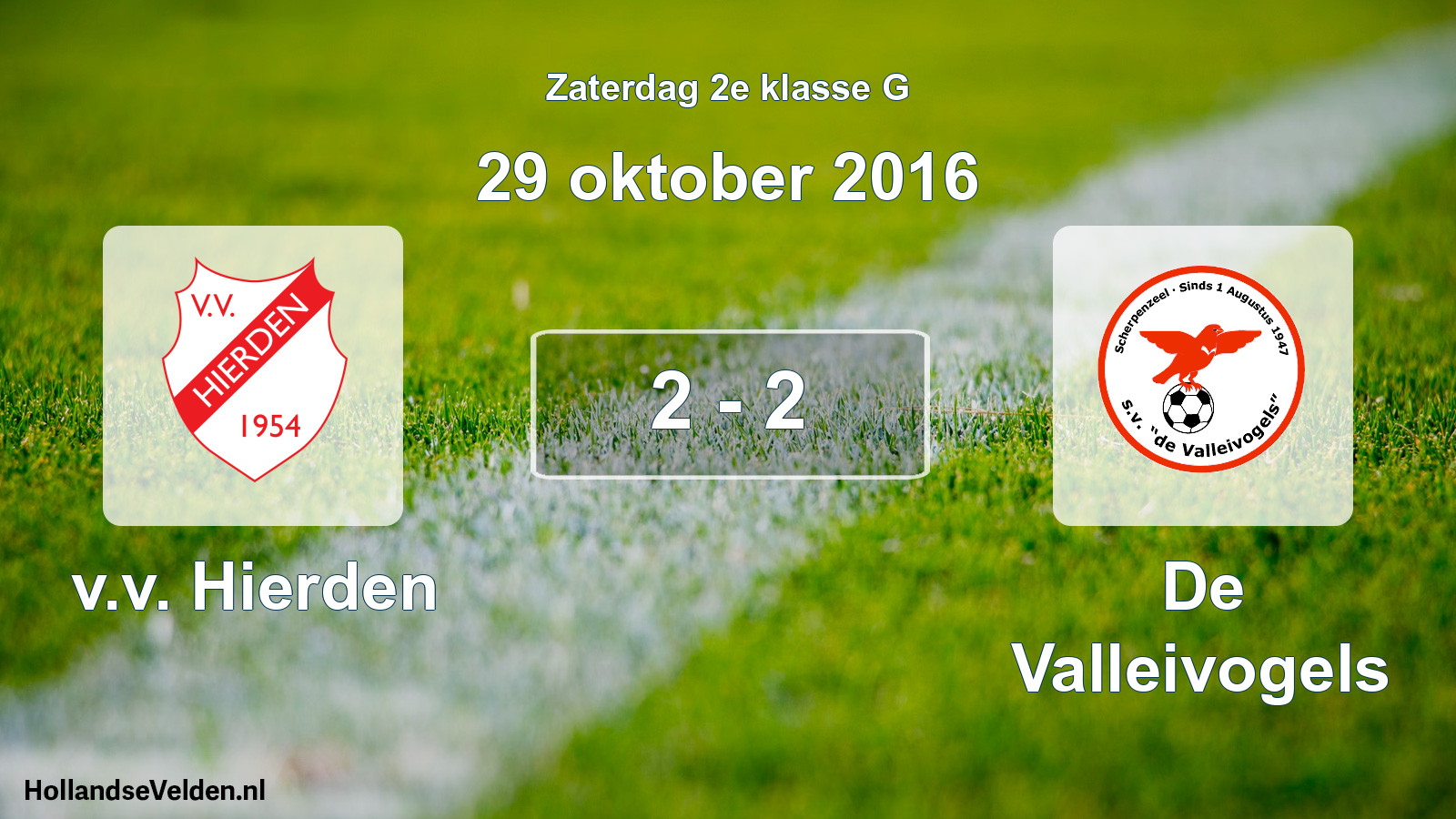 Total number of matches played: v.v. Hierden - De Valleivogels 2 - 2 (29 October 2016)