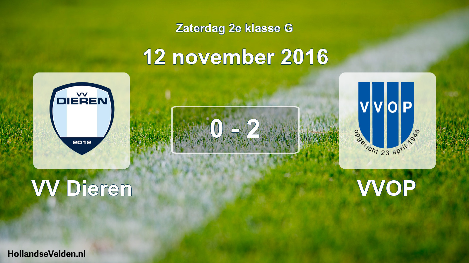 Total number of matches played: VV Dieren - VVOP 0 - 2 (12 November 2016)