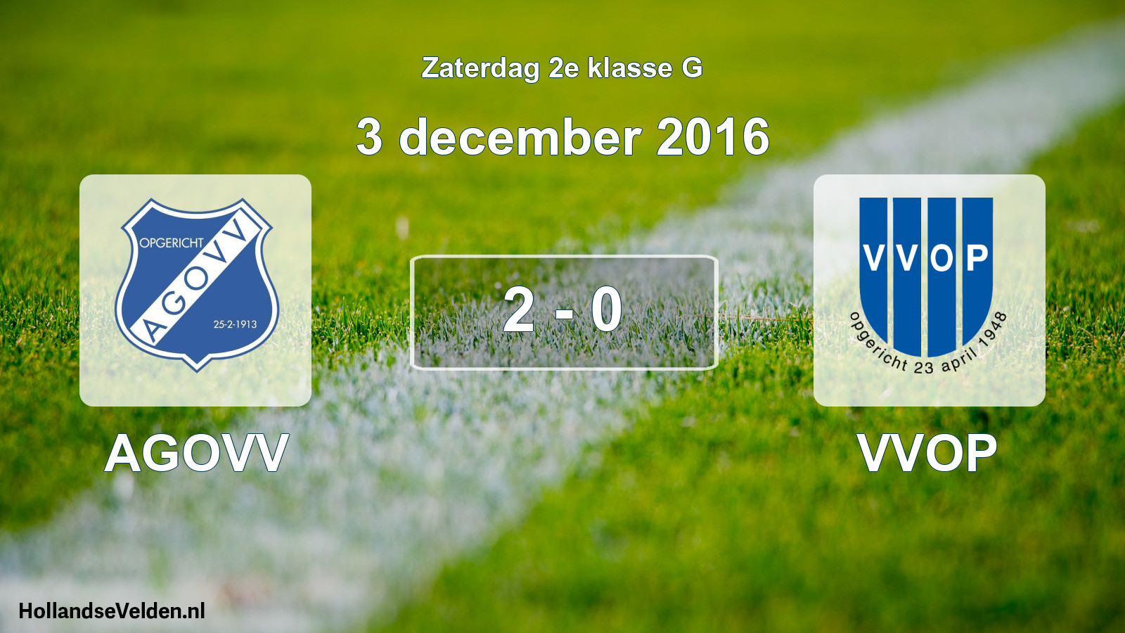 Total number of matches played: AGOVV - VVOP 2 - 0 (3 December 2016)