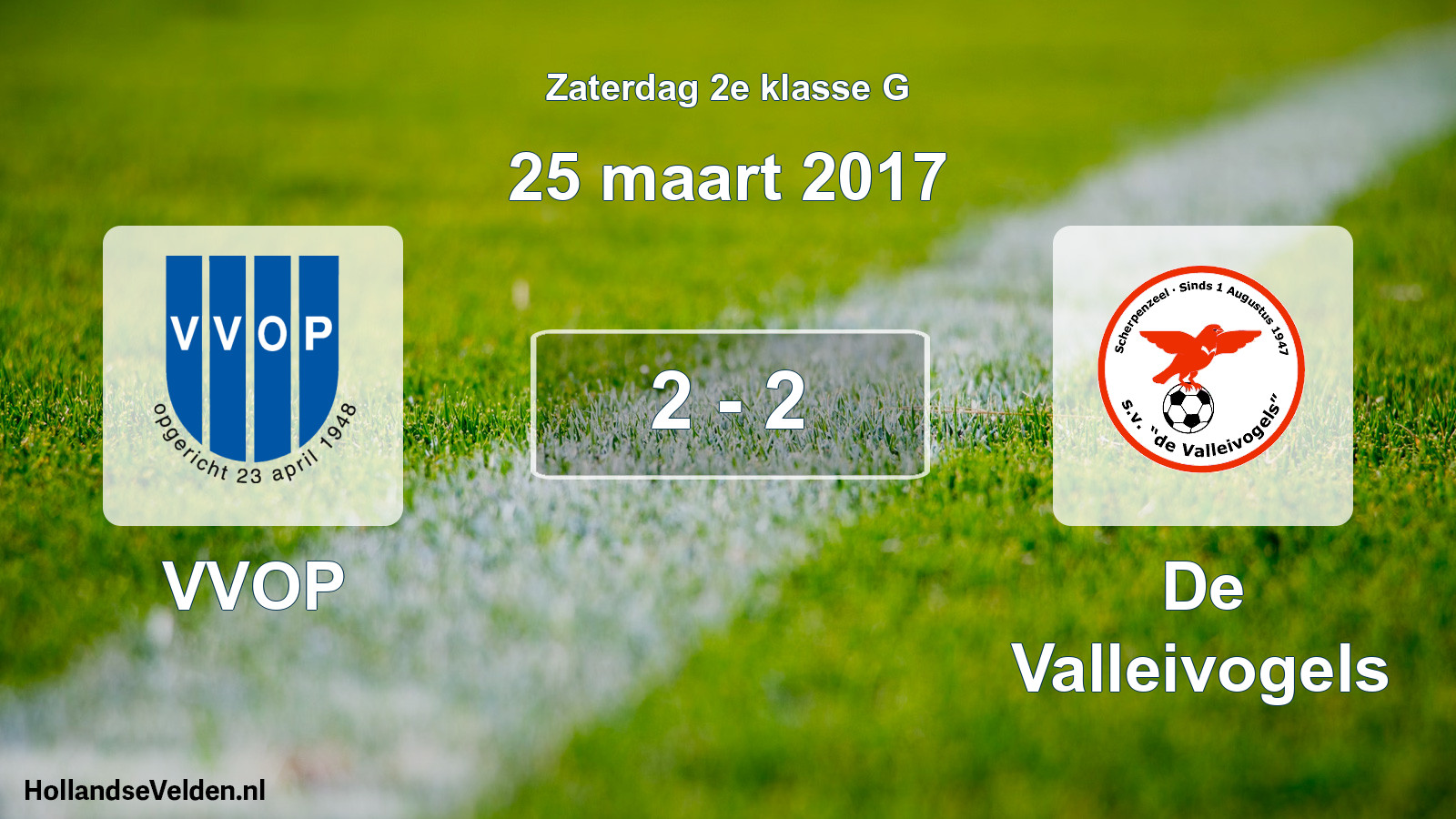 Total number of matches played: VVOP - De Valleivogels 2 - 2 (25 March 2017)
