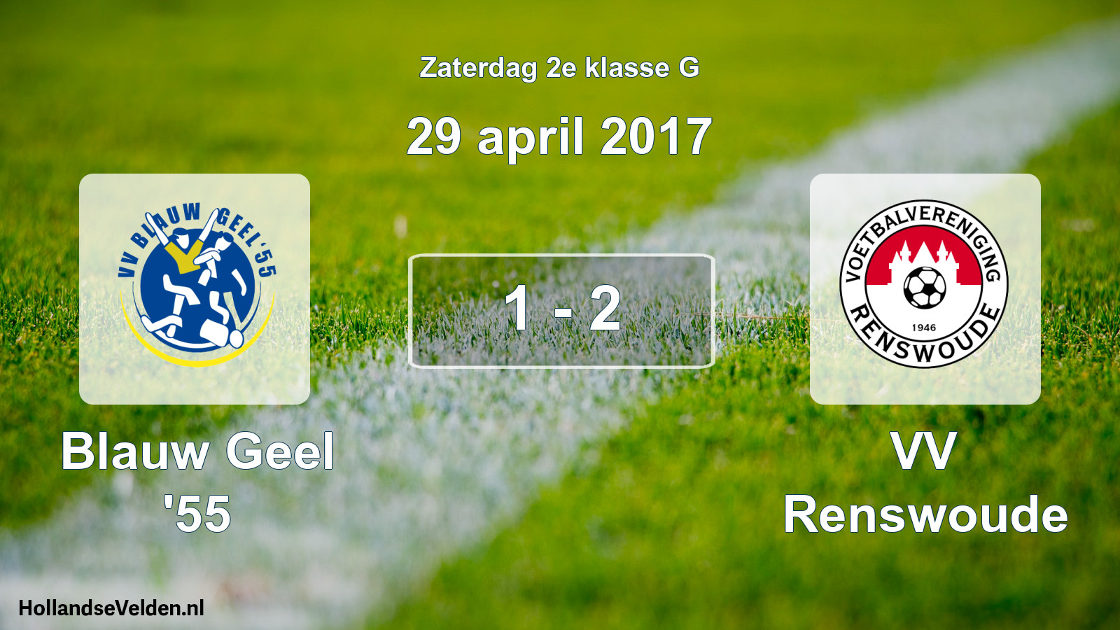 Total number of matches played: Blauw Geel '55 - VV Renswoude 1 - 2 (29 April 2017)