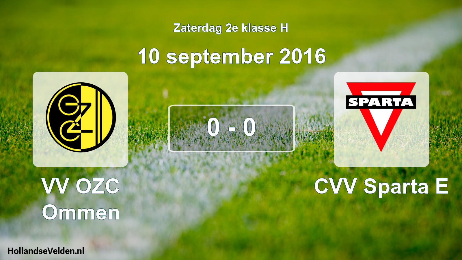 Total number of matches played: VV OZC Ommen - CVV Sparta E 0 - 0 (10 September 2016)