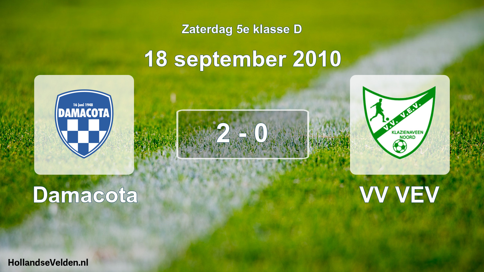 Total number of matches played: Damacota - VV VEV 2 - 0 (18 September 2010)
