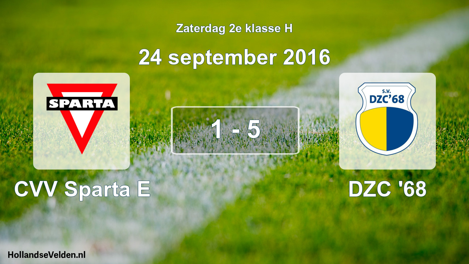 Total number of matches played: CVV Sparta E - DZC '68 1 - 5 (24 September 2016)