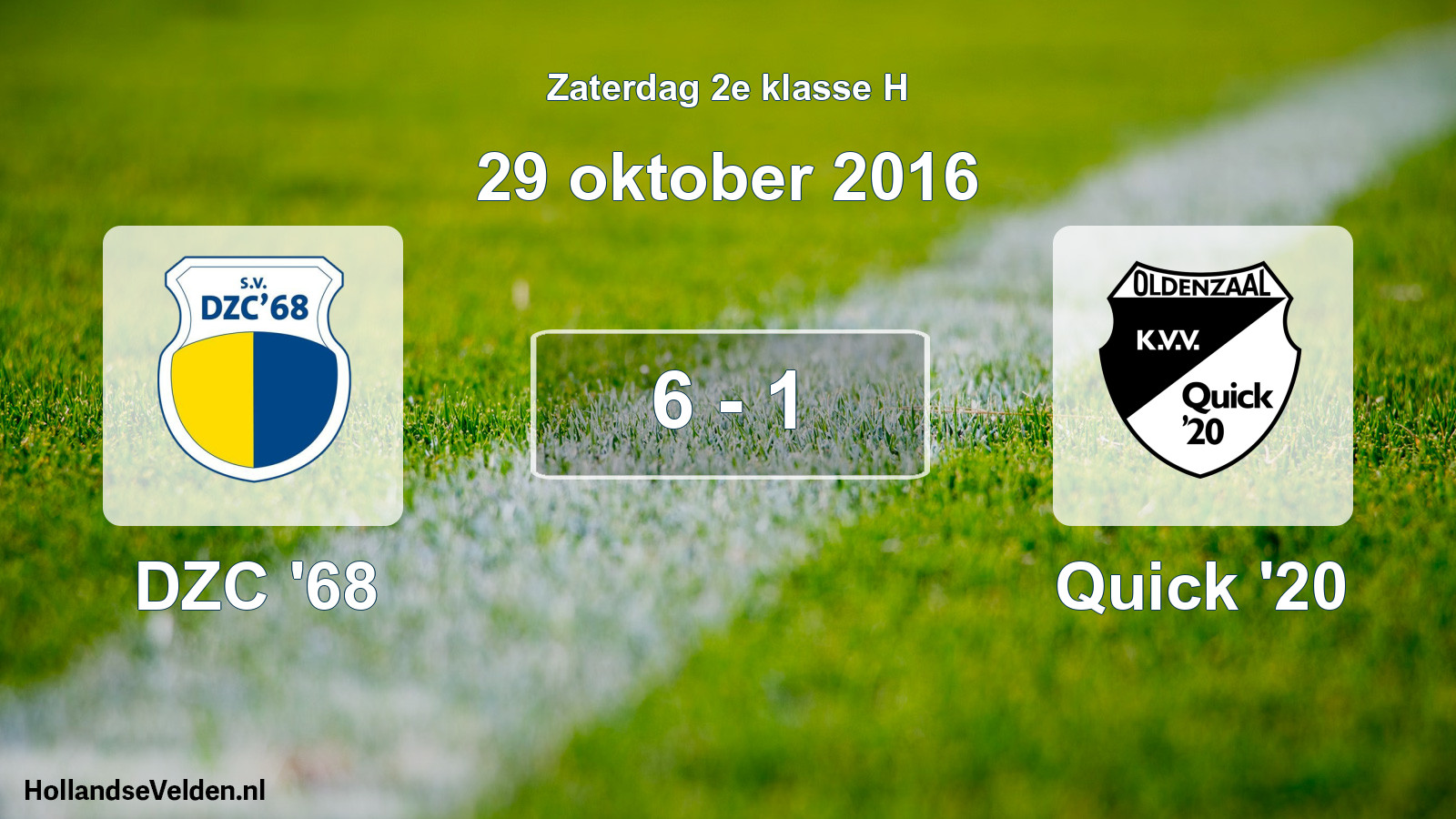 Total number of matches played: DZC '68 - Quick '20 6 - 1 (29 October 2016)