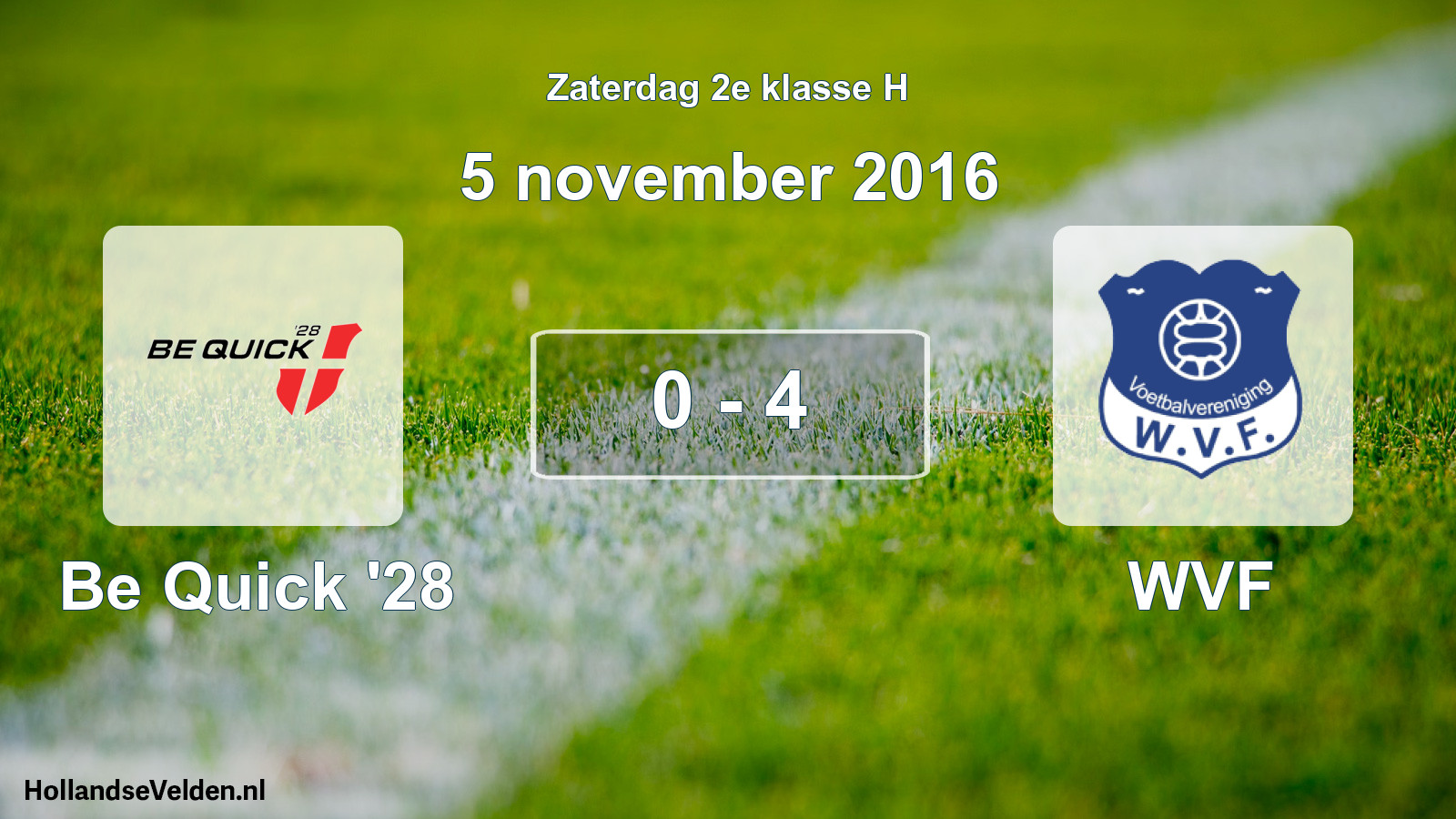 Total number of matches played: Be Quick '28 - WVF 0 - 4 (5 November 2016)