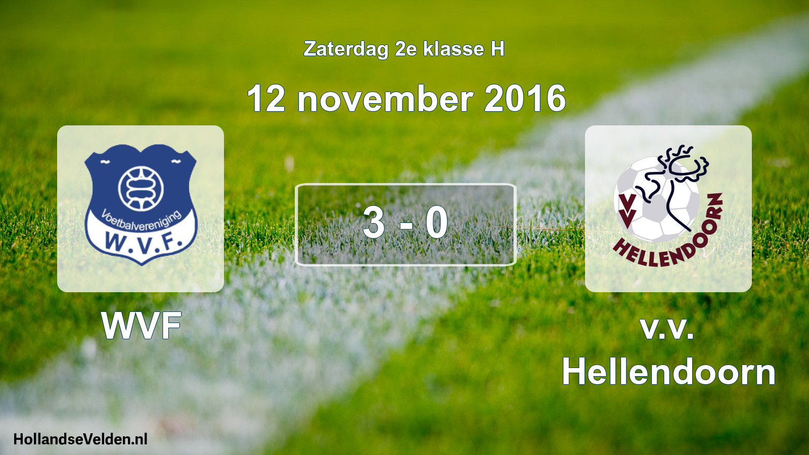 Total number of matches played: WVF - v.v. Hellendoorn 3 - 0 (12 November 2016)