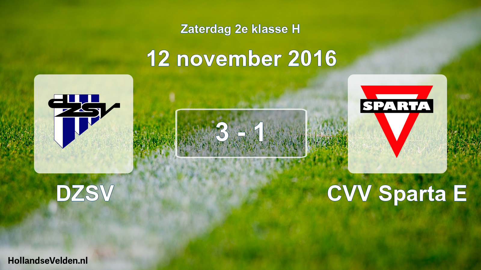 Total number of matches played: DZSV - CVV Sparta E 3 - 1 (12 November 2016)