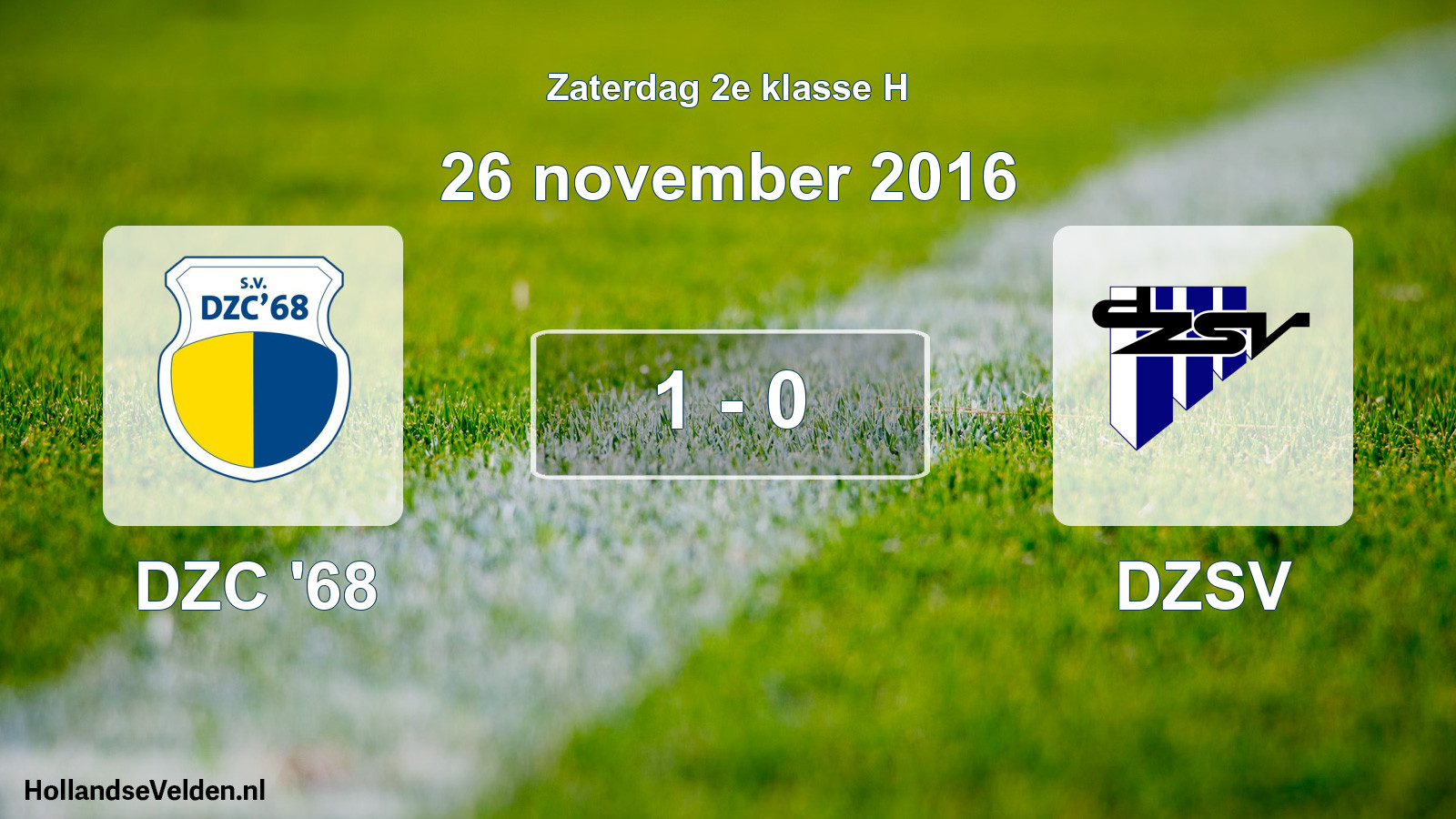 Total number of matches played: DZC '68 - DZSV 1 - 0 (26 November 2016)