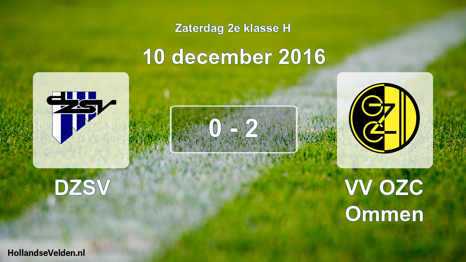 Total number of matches played: DZSV - VV OZC Ommen 0 - 2 (10 December 2016)