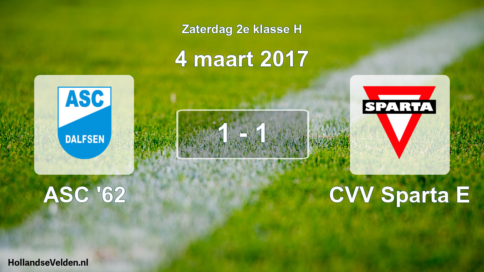 Total number of matches played: ASC '62 - CVV Sparta E 1 - 1 (4 March 2017)