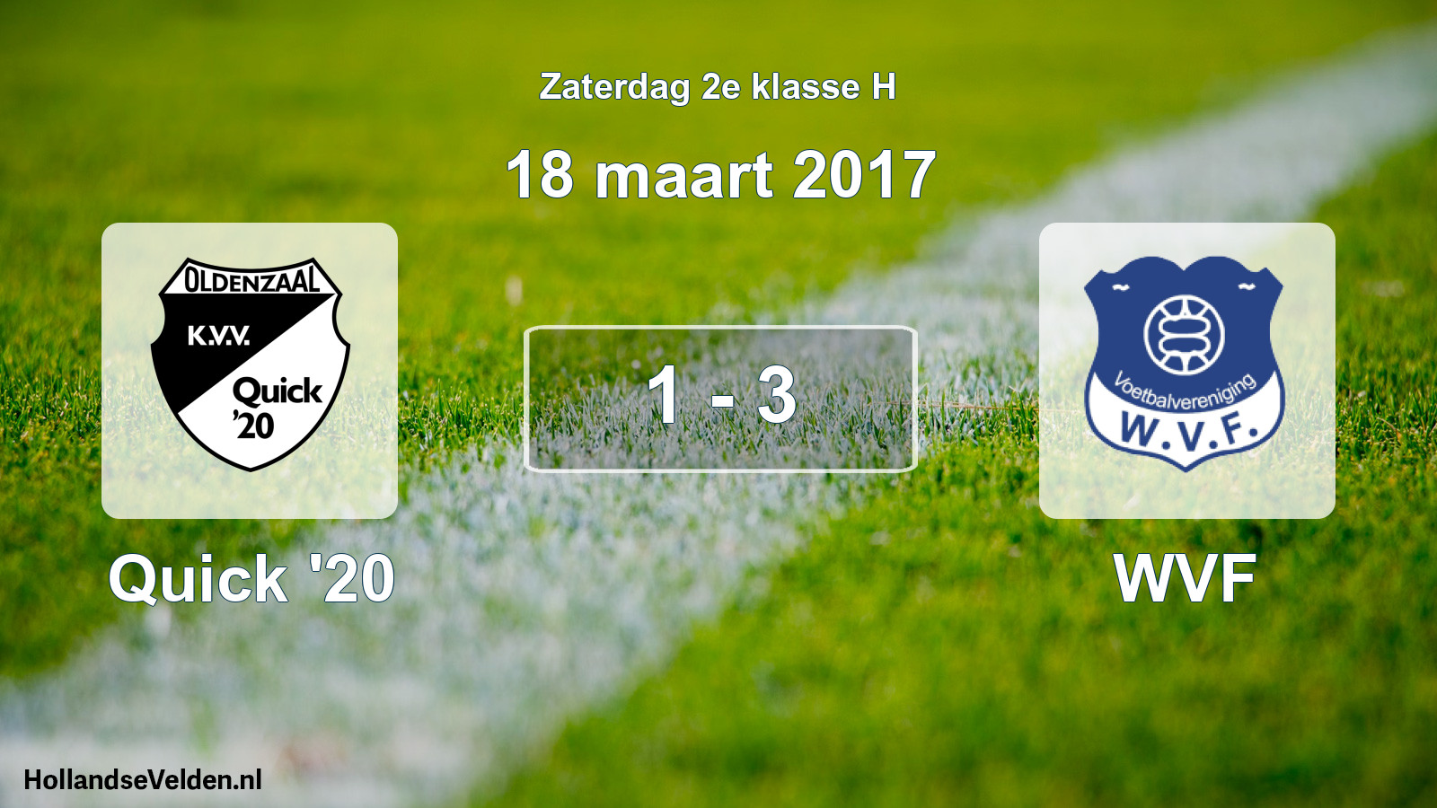 Total number of matches played: Quick '20 - WVF 1 - 3 (18 March 2017)