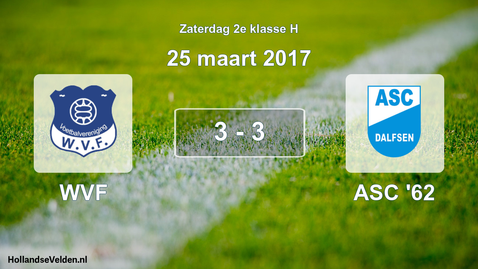 Total number of matches played: WVF - ASC '62 3 - 3 (25 March 2017)