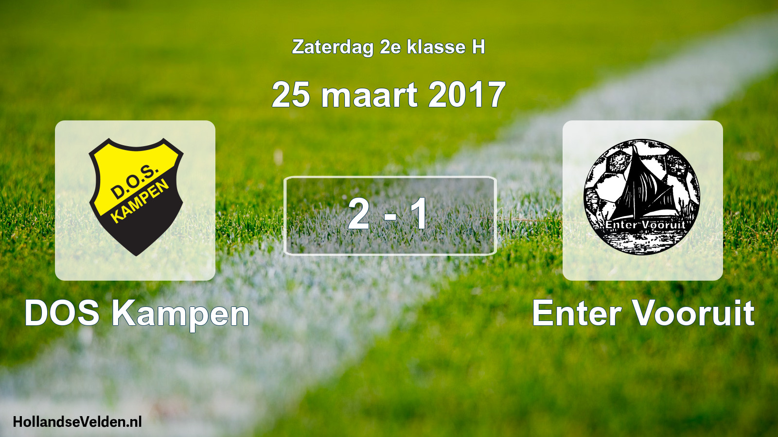Total number of matches played: DOS Kampen - Enter Vooruit 2 - 1 (25 March 2017)