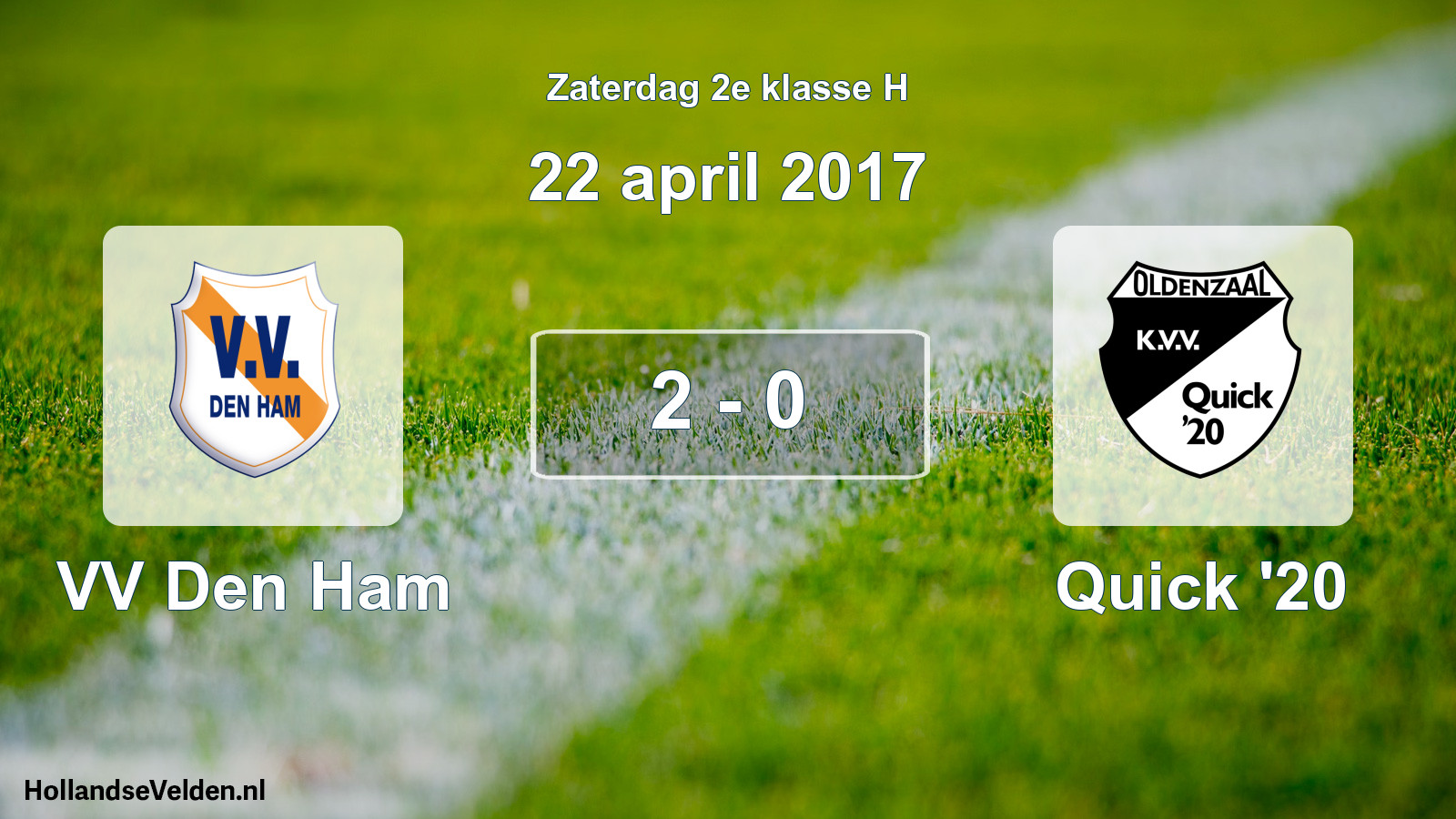 Total number of matches played: VV Den Ham - Quick '20 2 - 0 (22 April 2017)