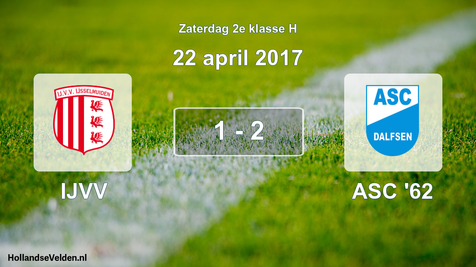 Total number of matches played: IJVV - ASC '62 1 - 2 (22 April 2017)