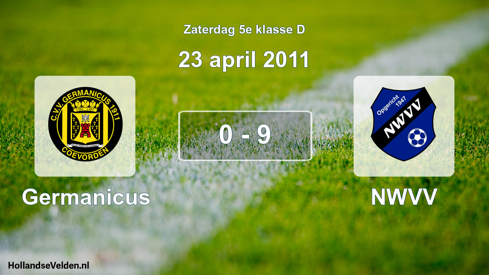 Total number of matches played: Germanicus - NWVV 0 - 9 (23 April 2011)