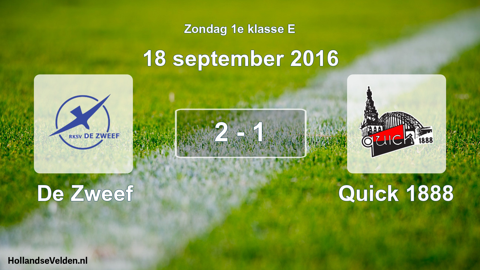 Total number of matches played: De Zweef - Quick 1888 2 - 1 (18 September 2016)