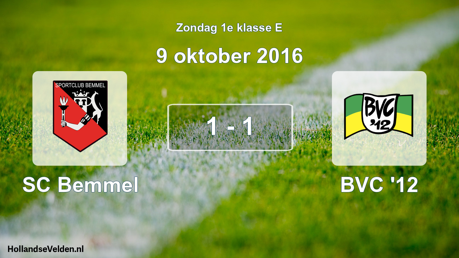 Total number of matches played: SC Bemmel - BVC '12 1 - 1 (9 October 2016)