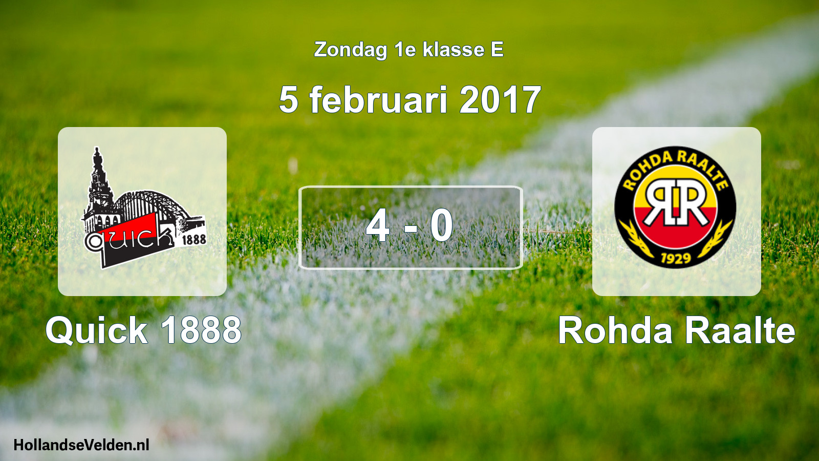 Total number of matches played: Quick 1888 - Rohda Raalte 4 - 0 (5 February 2017)