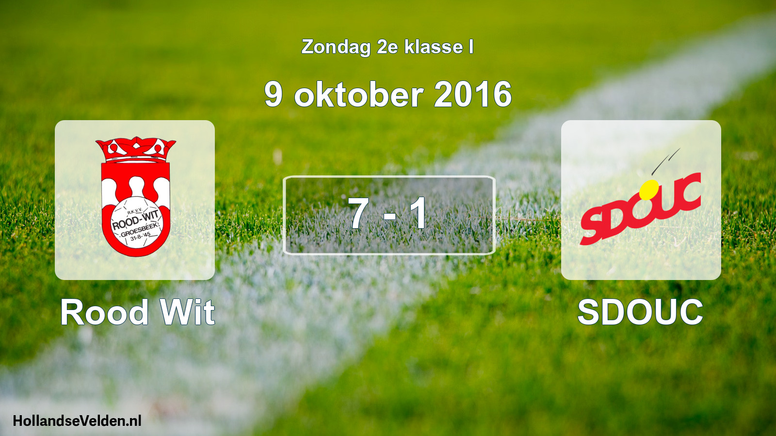 Total number of matches played: Rood Wit - SDOUC 7 - 1 (9 October 2016)