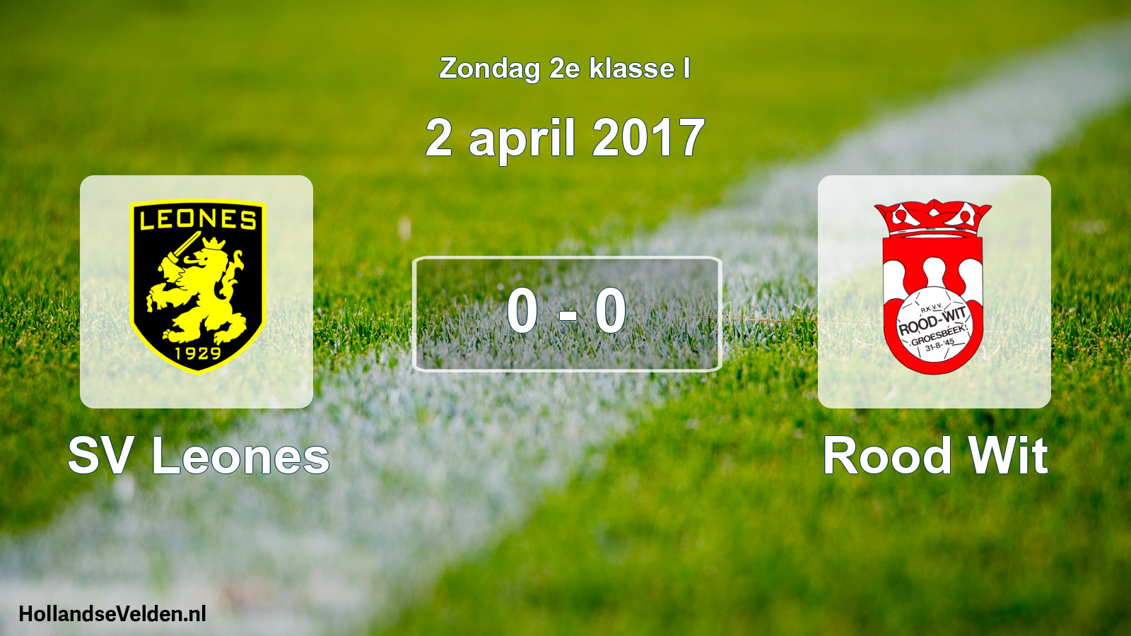 Total number of matches played: SV Leones - Rood Wit 0 - 0 (2 April 2017)