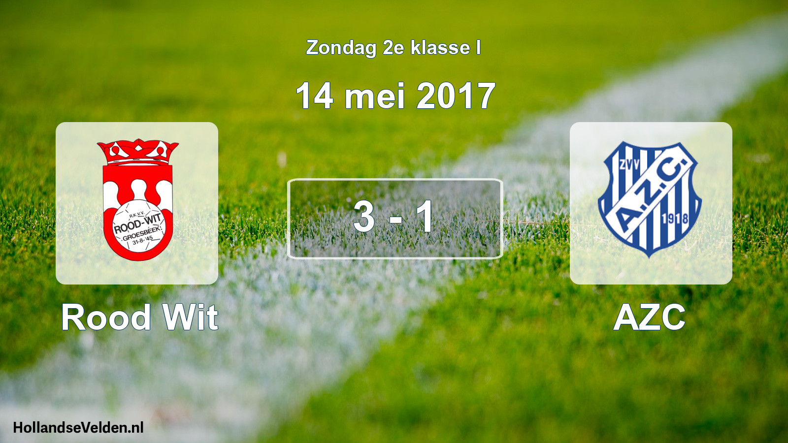 Total number of matches played: Rood Wit - AZC 3 - 1 (14 May 2017)