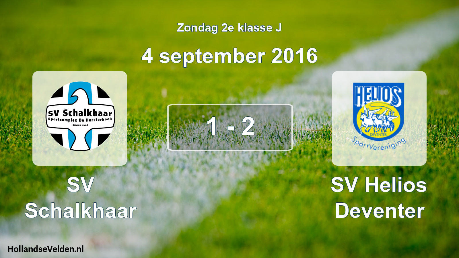 Total number of matches played: SV Schalkhaar - SV Helios Deventer 1 - 2 (4 September 2016)